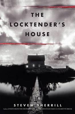 Book cover for Locktender's House, the