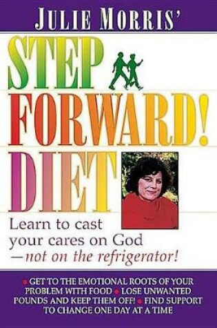 Cover of Julie Morris' Step Forward! Diet