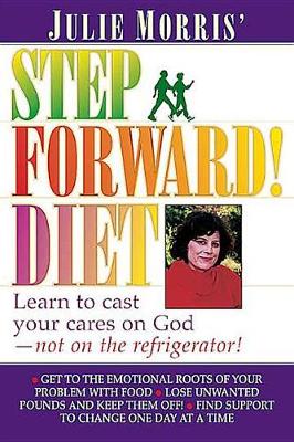 Book cover for Julie Morris' Step Forward! Diet