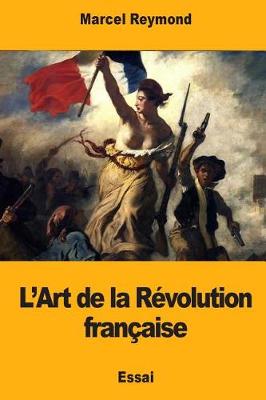 Book cover for L'Art de la Révolution française