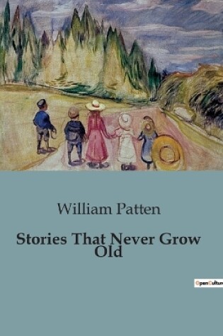 Cover of Stories That Never Grow Old