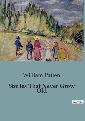 Book cover for Stories That Never Grow Old