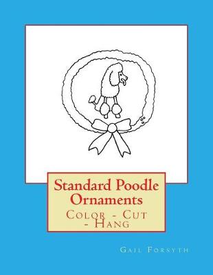 Book cover for Standard Poodle Ornaments