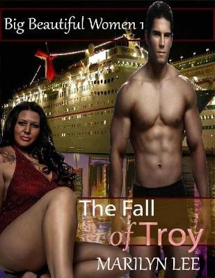 Book cover for Big Beautiful Women 1: The Fall of Troy