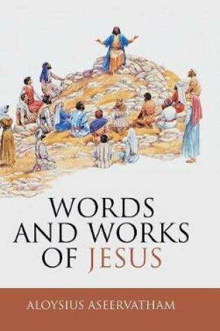 Cover of Words and Works of Jesus