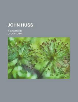 Book cover for John Huss; The Witness
