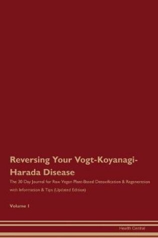 Cover of Reversing Your Vogt-Koyanagi-Harada Disease