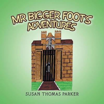 Cover of Mr Bigger Foot's Adventures