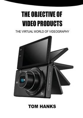 Book cover for The Objective of Video Products