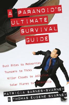 Book cover for A Paranoid's Ultimate Survival Guide