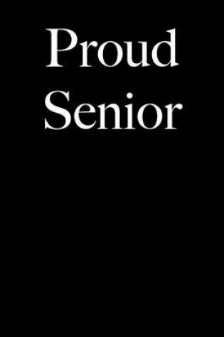 Cover of Proud Senior