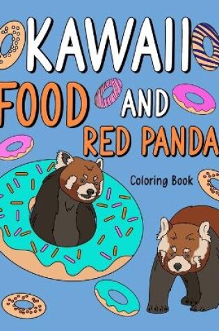 Cover of Kawaii Food and Red Panda