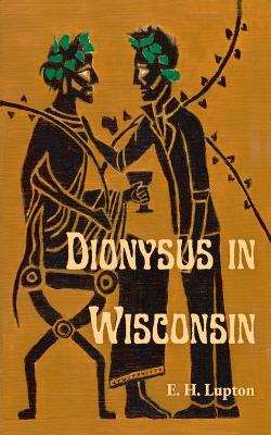 Cover of Dionysus in Wisconsin