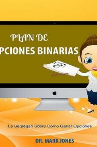 Cover of Plan De Opciones Binarias