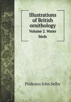 Book cover for Illustrations of British ornithology Volume 2. Water birds