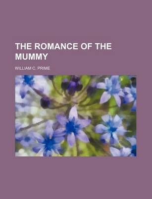 Book cover for The Romance of the Mummy