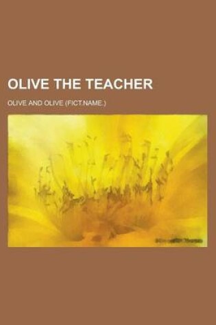 Cover of Olive the Teacher