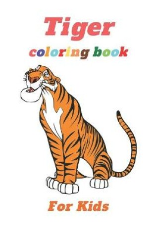 Cover of Tiger Coloring book for kids