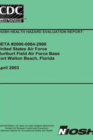 Cover of Niosh Health Hazard Evaluation Report Heta 2000-0064-2900