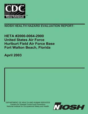 Cover of Niosh Health Hazard Evaluation Report Heta 2000-0064-2900