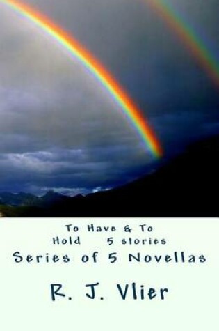 Cover of To Have & To Hold Series