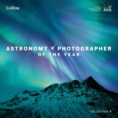 Book cover for Astronomy Photographer of the Year: Collection 4
