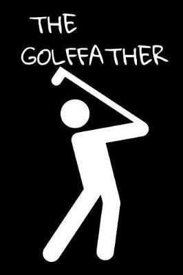 Book cover for The Golffather