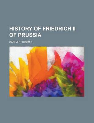 Book cover for History of Friedrich II of Prussia - Volume 09