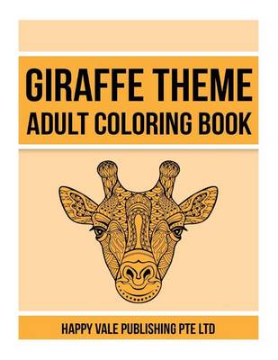 Book cover for Giraffe Theme Adult Coloring Book