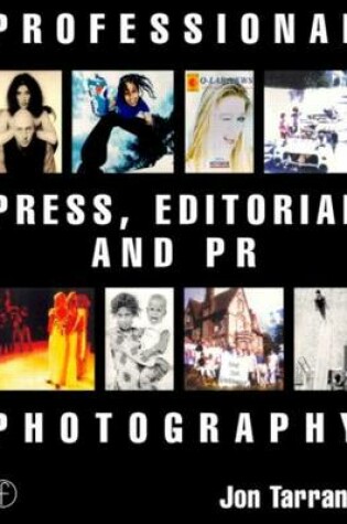 Cover of Professional Press, Editorial and PR Photography