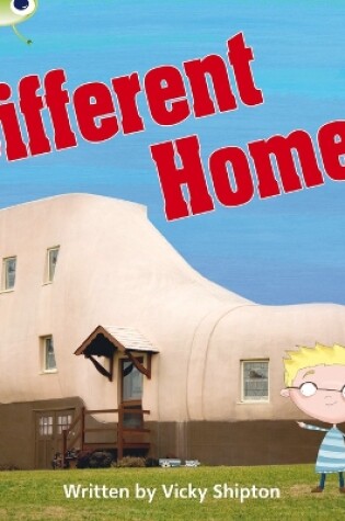 Cover of Bug Club Phonics - Phase 5 Unit 25: Different Homes