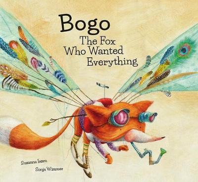 Book cover for Bogo the Fox Who Wanted Everything (Junior Library Guild Selection)