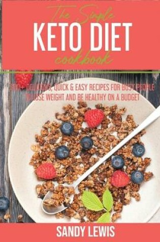 Cover of The Simple Keto Diet Cookbook