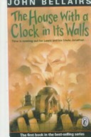 Cover of House with a Clock in Its Walls