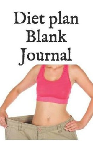 Cover of Diet Plan Blank Journal