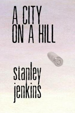 Cover of A City on a Hill