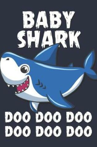 Cover of Baby Shark Doo Doo Doo Doo Doo Doo