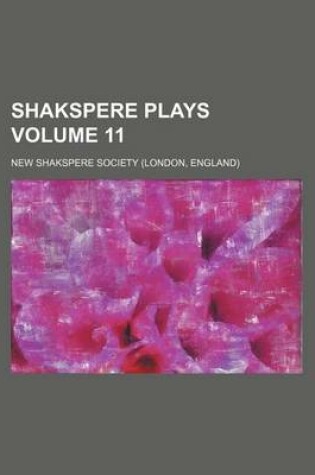 Cover of Shakspere Plays Volume 11