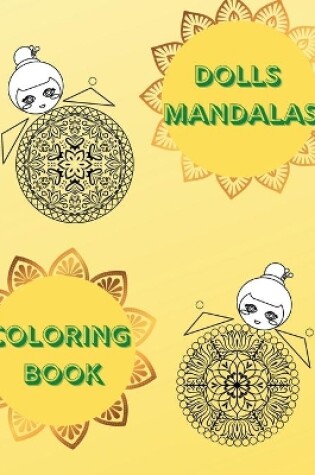 Cover of Dolls Mandalas Coloring Book