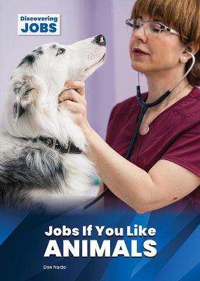 Book cover for Jobs If You Like Animals