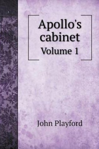 Cover of Apollo's cabinet Volume 1