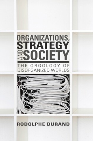 Cover of Organizations, Strategy and Society