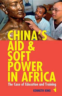 Cover of China's Aid and Soft Power in Africa