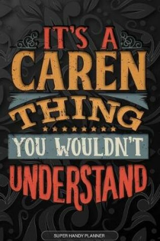 Cover of It's A Caren Thing You Wouldn't Understand