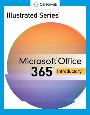 Book cover for Illustrated Series� Collection, Microsoft� 365� & Office� 2021 Introductory