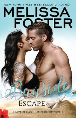 Bayside Escape by Melissa Foster