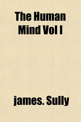 Book cover for The Human Mind Vol I