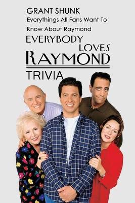 Book cover for Everybody Loves Raymond Trivia