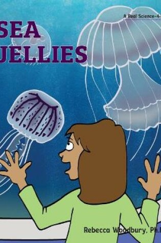 Cover of Sea Jellies