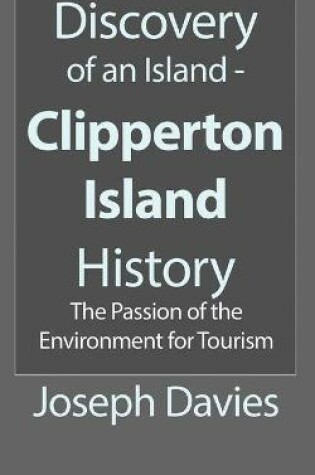 Cover of Discovery of an Island - Clipperton Island History